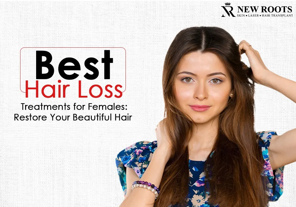 Best hair loss treatments for females