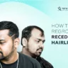 How to Regrow a Receding Hairline