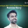 Jitendra Kumar Hair Transplant
