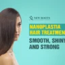 Nanoplastia Hair Treatment