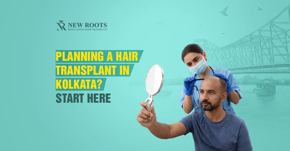Hair Transplant Treatment Guide in Kolkata