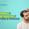 Hair Transplant cost in Hyderabad